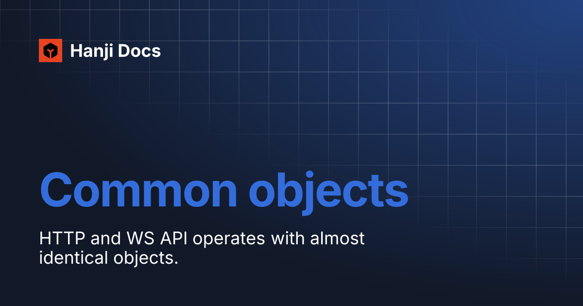 Common objects | Hanji Docs
